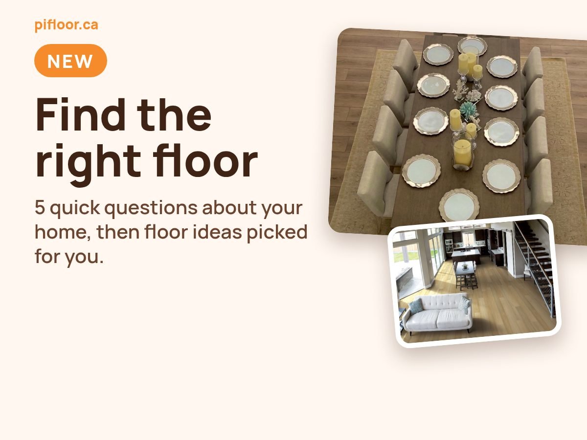 New on pifloor.ca: Find the right floor quiz - five quick questions, then floor ideas